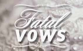 Fatal Vows2