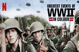 Greatest Events of WWII in Color