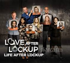 Love After Lockup Life After Lockup