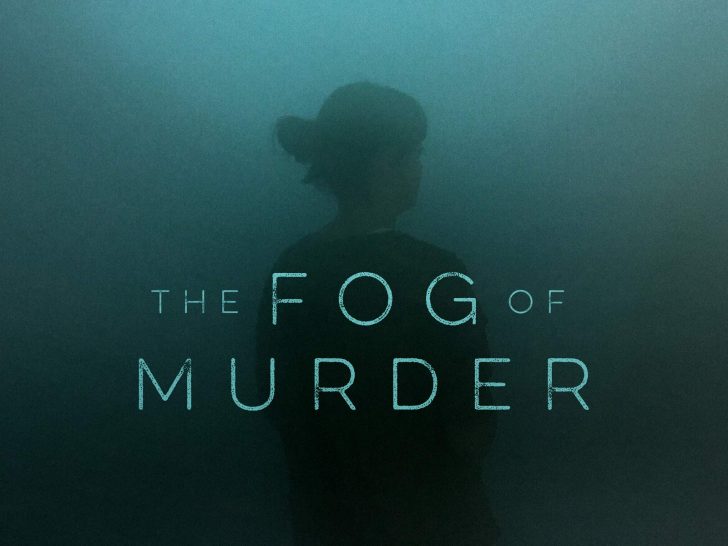 the fog of murder