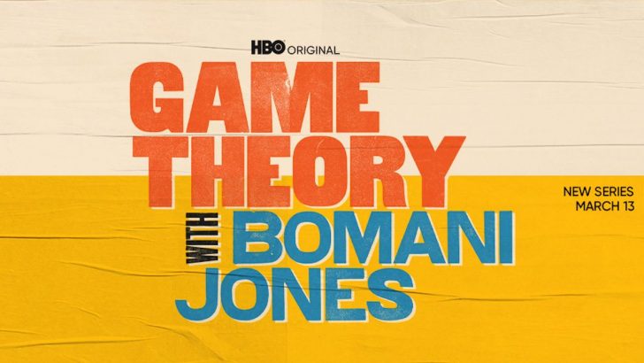 game theory with bomani jones hbo max season 1 release date.jpeg