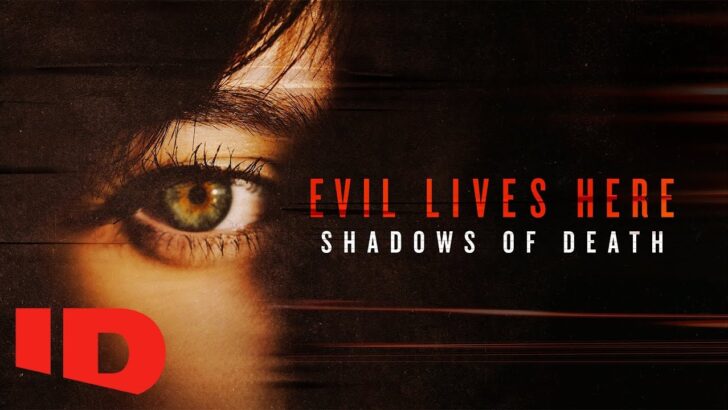 shows like evil lives here shadows of death series watch next after.jpg