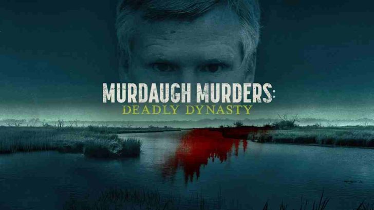shows like murdaugh murders deadly dynasty series watch next after.jpeg